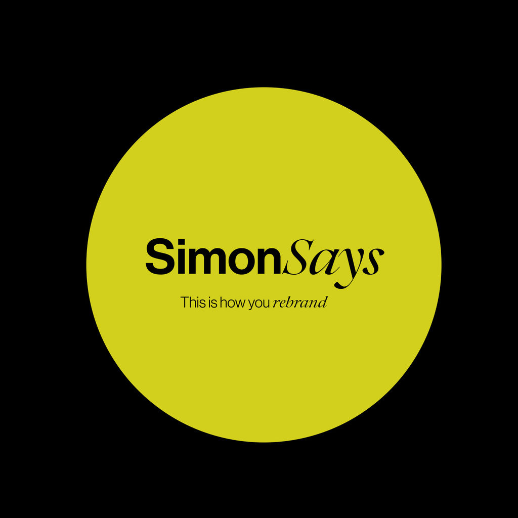 Simon Says: this is how you rebrand